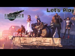 Let's Play Final Fantasy VII Remake Part 17 - Sector 5 Slums