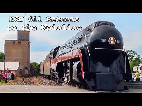 Norfolk & Western 611 Returns to the Mainline