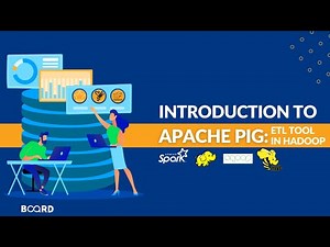Introduction to Apache pig: ETL TOOL in Hadoop | Big Data Course | Board Infinity