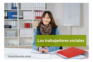¿Qué es un trabajador social?