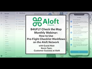 B4UFLY Check the Map: How to Use Pre-Flight Checklist Workflows on the Aloft Network On Demand