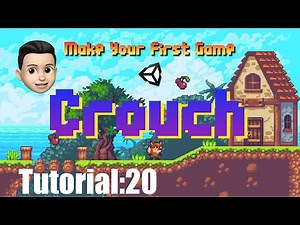 Unity2018教程 Your First Game|入门Tutorial:20 趴下效果Crouch