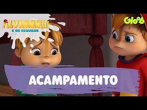 Alvinnn!!! E os Esquilos | Acampamento de Verão | Gloob