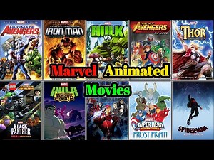 All Marvel Animated Movies List |