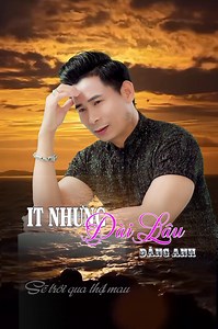 Sao Nó Tâm Trạng Quá Vậy? Man Mác... | ĐĂNG ANH