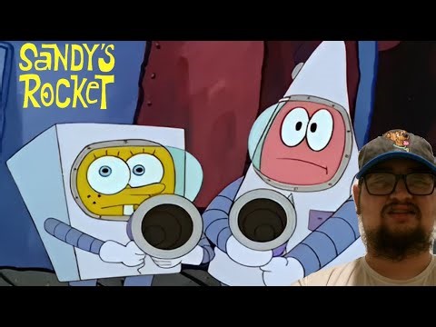 SpongeBob SquarePants : Sandy's Rocket (S1, E8a) – Reaction: They got Everyone in Bikini Bottom?