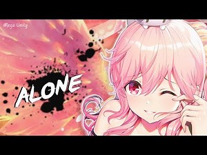 Nightcore - Alone (Remix) | Lyrics