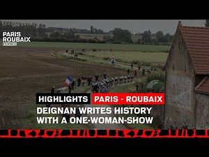 #ParisRoubaixFemmes 2021- Highlights