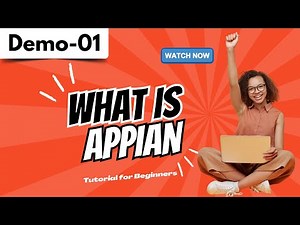 Appian Demo 01 | What is Appian ? | Appian BPM Explained | Appian Tutorial for Beginners