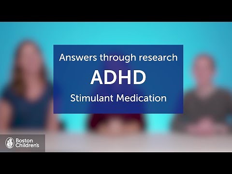 Answers through ADHD Research: Stimulant Medication I Boston Children's Hospital