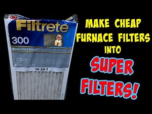How To Change a CHEAP Furnace Filter into a "SUPER FILTER" All for CHEAP!...... Knowledge is Power