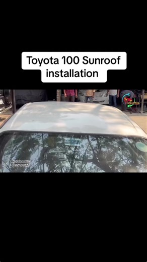 Toyota 100 Sunroof Installation Guide