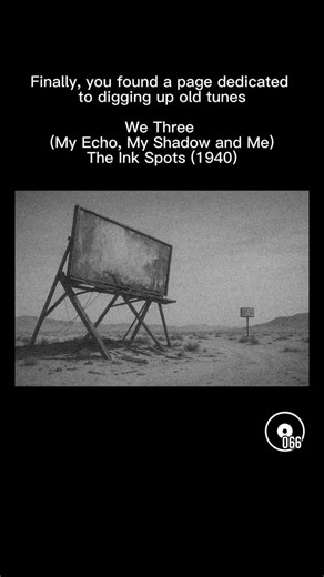 Radio | Fallout | Jazz on Instagram: "The Ink Spots – “We Three (My Echo, My Shadow and Me)” (1940) recorded in 1940 at Decca Studios in New York. slow and weightless, their voices sound like they’re singing to no one — the last song left on a forgotten radio."