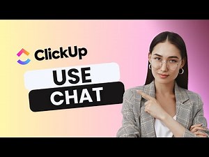 How to Use Chat on ClickUp | 2025 Tutorial