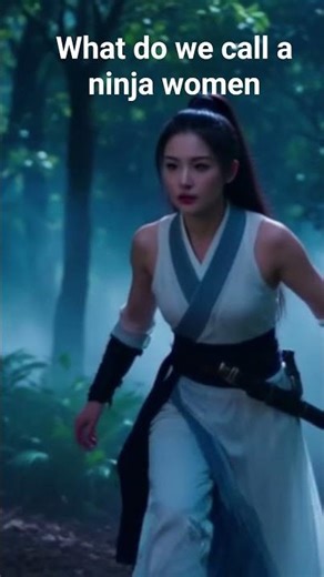what do we call a ninja women
