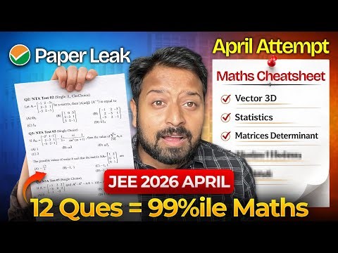 April Attempt MATHS Paper Leaked 😍| JEE Mains 2026 | 99%ile In Maths 😮| MJK Sir