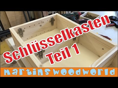 Schlüsselkasten mit Mehrwert | Teil 1