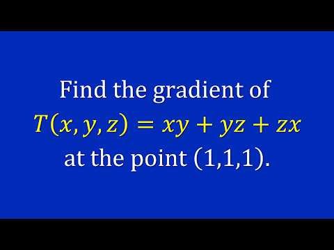 【詳細解題動畫】提要226：試求函數 T(x,y,z) = xy + yz + zx 於點 (1,1,1) 之梯度 (Gradient)｜中華大學土木系呂志宗特聘教授