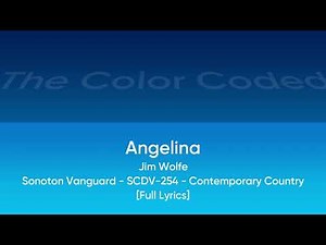 Angelina - Jim Wolfe | Sonoton Vanguard (SCDV-254) [Full Lyrics] - The Color Coded #218