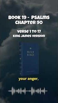 Bible Book 19 Psalms Chapter 90 Verse 1 To 17