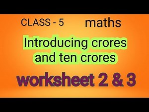 Introducing crores and ten crores worksheet 2 and 3 class 5 mathematics chapter 1 #davmath #maths