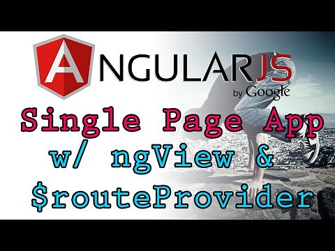 AngularJS - ngView & $routeProvider for Single Page Apps - Tutorial 3