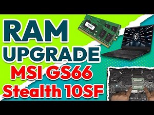 How to Upgrade RAM on MSI GS66 Stealth 10SFS Laptop | Safe Install & Best Specs