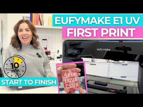 EufyMake UV Printer for Beginners: First Print Start to Finish (So Easy!)