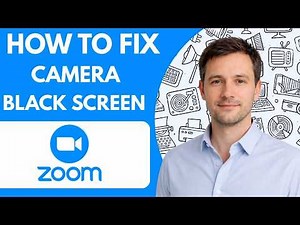 How to Fix Zoom Camera Black Screen 2026