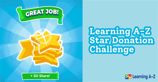 Are you and your students participating in the 2025 Learning A-Z® Star Donation Challenge? Now through April 25, students can turn the stars they earn by reading books and completing learning activities into real-world impact for communities around the world. And while helping others can be a GREAT motivater, there's also a fun prize: the top-donating classroom in each state, as well as in five different countries, will win a class pizza party! See how you and your students can join in on the ch