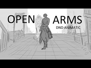 Open Arms [DND ANIMATIC]