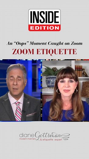 Virtual meeting etiquette with Inside Edition. Dress the part from head to toe and don’t forget your manners (or pants)! #etiquette #manners #etiquettetips #etiquetteexpert #modernmanners #zoom #zoometiquette #business | Protocol School Of Texas | Diane Gottsman | Facebook