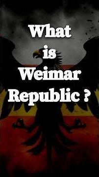 What is Weimar Republic| #class9 "Nazism and the Rise of Hitler" #weimarrepublic #history #hitler