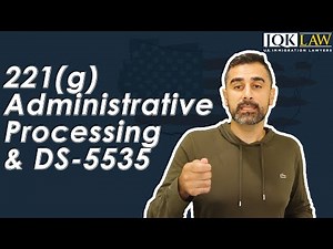 221(g ) Administrative Processing & DS-5535