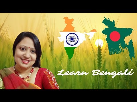The Complete Bengali Learning Course for Beginners | Speaking, Listening, Grammar and Pronunciation