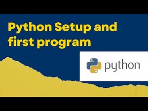 Python Setup and first program