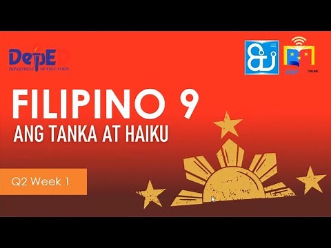 Ang Tanka at Haiku|| Grade 9 Filipino || Quarter 2 Week 1