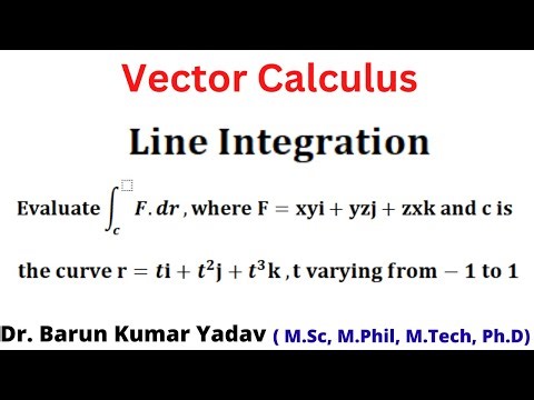 Line integration | vector calculus | basic concept and problem | part 3 |