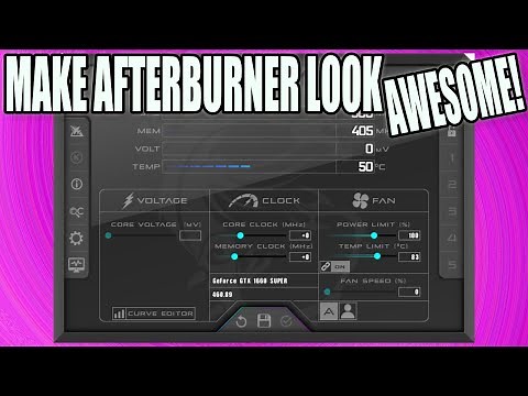 How To Make MSI Afterburner Look Awesome Like This Tutorial | Change Afterburner Skin