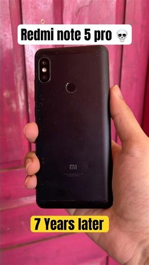 Redmi note 5 pro after 7 years 🔥 #shorts #redminote5pro #legend