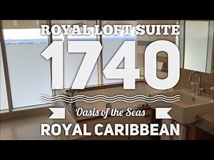 Royal Loft Suite 1740 Oasis of the Seas - COMPLETE TOUR