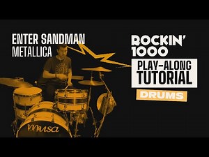 Drum Tutorial – Enter Sandman (Metallica) | Rockin’1000 Play-Along