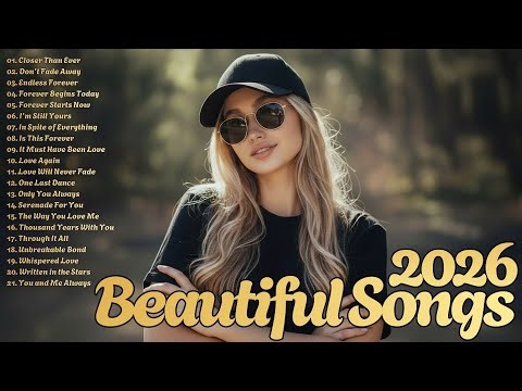 Romantic Songs 2026 🎶 Emotional Love Melodies