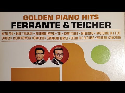 Ferrante & Teicher - Tschaikowsky Concerto