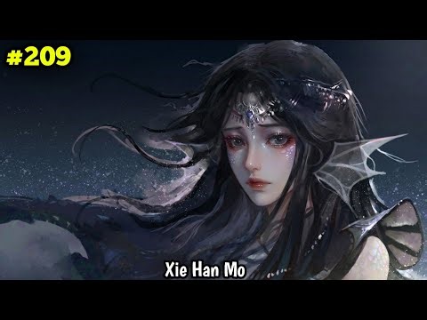 EP 209 ~ Saintess Xie Han Mo || Reverend Insanity Explained In Hindi