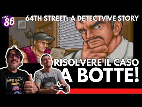 64th Street + The Legend of Valkyrie - Beat 'Em Up Classici Arcade - BGP #86