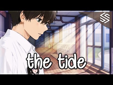 Nightcore - The Tide (Rosendale) - (Lyrics)