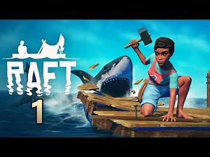 Raft Playthrough Part 1