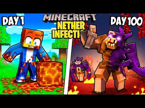 I Survived 100 Days in a NETHER INFECTION in Minecraft