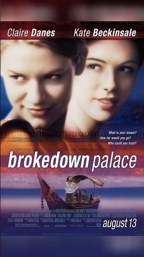 Brokedown Palace (1999) #BrokedownPalace #thriller #mystery #ClaireDanes #KateBeckinsale #movie